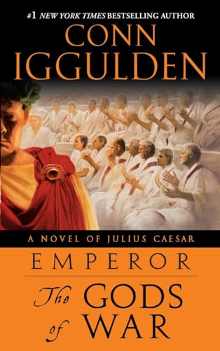 Emperor: The Gods of War: A Novel of Julius Caesar (The Emperor Series, 4, Band 4) von Delta
